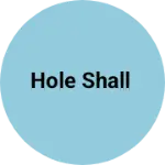 Business logo of Hole shall