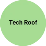Business logo of Tech roof