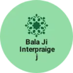 Business logo of Bala ji interpraigej