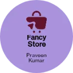 Business logo of Fancy Store