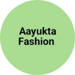 Business logo of Aayukta fashion