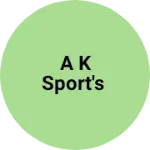 Business logo of A k Sport's