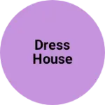 Business logo of Dress House