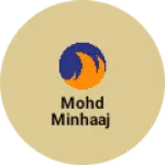 Business logo of Mohd Minhaaj