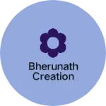 Business logo of Bherunath creation