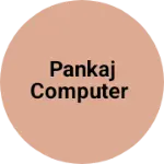 Business logo of Pankaj computer