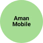 Business logo of Aman mobile