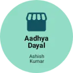 Business logo of Aadhya Dayal Enterprises