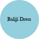 Business logo of Baliji dress