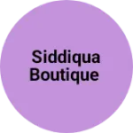 Business logo of Siddiqua boutique