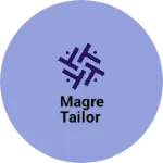Business logo of Magre tailor