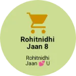 Business logo of RohitNidhi JAAN 8