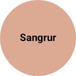 Business logo of Sangrur