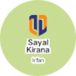 Business logo of Sayal kirana stor