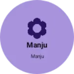Business logo of Manju