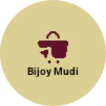 Business logo of Bijoy mudi