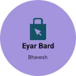 Business logo of Eyar bard