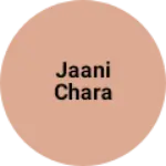 Business logo of Jaani chara
