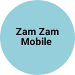 Business logo of Zam zam mobile