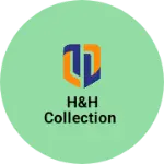 Business logo of H&H Collection