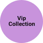Business logo of Vip collection