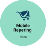 Business logo of Mobile repering