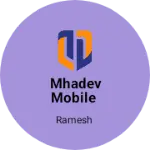 Business logo of Mhadev mobile