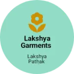 Business logo of Lakshya garments