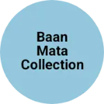 Business logo of Baan Mata collection
