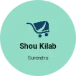 Business logo of Shou kilab
