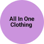Business logo of All in one clothing based out of Mumbai