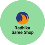 Business logo of Radhika saree shop