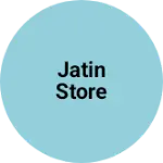 Business logo of Jatin store