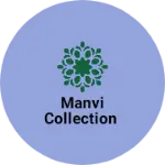 Business logo of Manvi collection