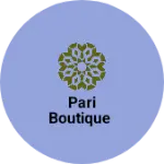 Business logo of Pari Boutique