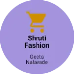 Business logo of Shruti fashion