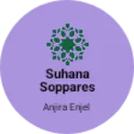 Business logo of Suhana soppares