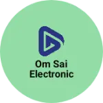 Business logo of Om sai electronic