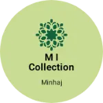 Business logo of M i collection