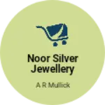 Business logo of Noor silver jewellery making