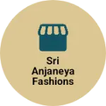 Business logo of Sri anjaneya fashions