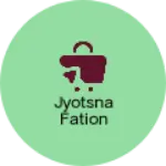 Business logo of Jyotsna fation