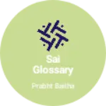 Business logo of Sai glossary dukan