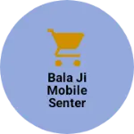 Business logo of Bala ji mobile senter