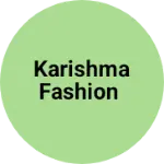 Business logo of Karishma Fashion