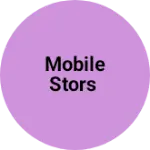 Business logo of Mobile stors