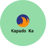 Business logo of Kapado ka