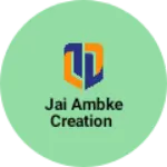 Business logo of jai ambke creation
