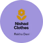 Business logo of Nishad clothes