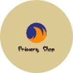 Business logo of Primery shop